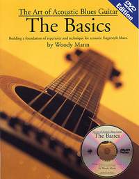 Woody Mann: The Art Of Acoustic Blues Guitar: The Basics