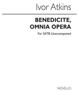 Ivor Atkins: I Benedicite Omnia Opera
