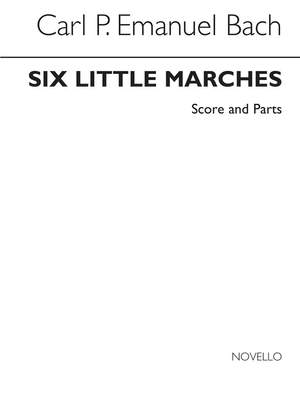 Carl Philipp Emanuel Bach: Six Little Marches