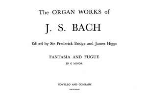 Johann Sebastian Bach: Fantasia & Fugue In G Minor For Organ