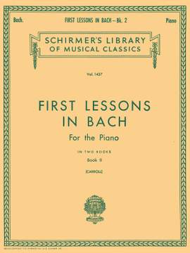 Johann Sebastian Bach: First Lessons In Bach Book Two