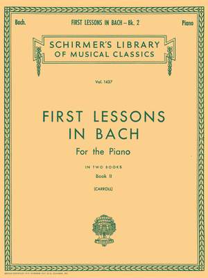 Johann Sebastian Bach: First Lessons In Bach Book Two