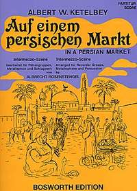 Ketelby: Auf Einem Persischen Markt