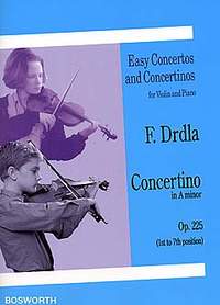 Franz Drdla: Concertino in A Minor Op. 225