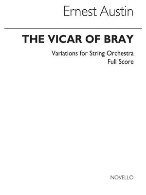 Ernest Austin: The Vicar Of Bray Variations