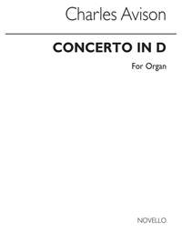 Charles Avison: Concerto In D For Organ