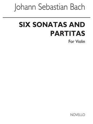 Johann Sebastian Bach: Six Solo Sonatas For Violin