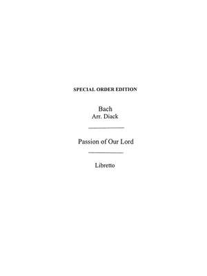 Johann Sebastian Bach: St. Luke's Passion- A Selection