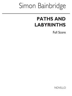 Simon Bainbridge: Paths And Labyrinths For Double Reed Septet