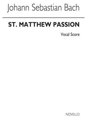 Johann Sebastian Bach: St Matthew Passion (Denys Darlow)