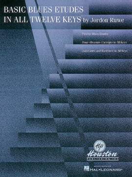 J Ruwe: Basic Blues Etudes (12 Keys)