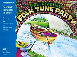 Lisa Bastien_Lori Bastien_Jane Smisor Bastien: Folk Tune Party