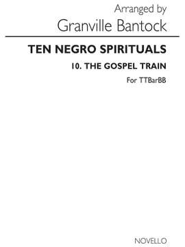 Granville Bantock: Granville Bantock No.10 Gospel Train