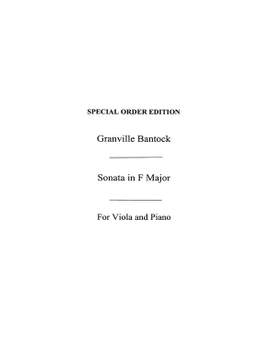 Granville Bantock: Sonata In F Major
