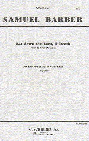 Samuel Barber: Let Down the Bars O Death