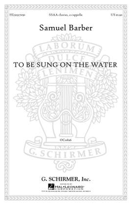 Samuel Barber: To Be Sung on the Water, Op. 42, No. 2