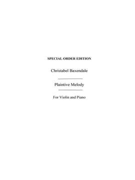 Christabel Baxendale: Baxendale, C Plaintive Melody