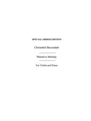 Christabel Baxendale: Baxendale, C Plaintive Melody