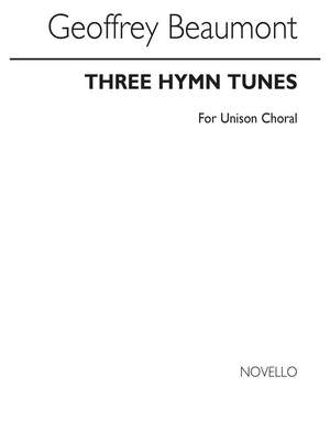 Beaumont: Beaumont Three Hymn Tunes