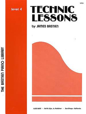 James Bastien: Technic Lessons 4