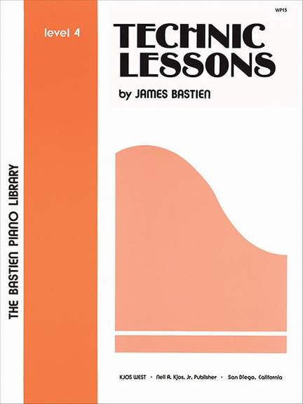 James Bastien: Technic Lessons 4