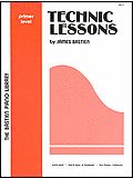 Bastien Piano Library: Technic Lessons Primer Level