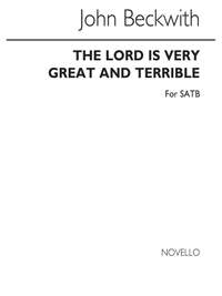 John Beckwith: Jc The Lord Is Very Great And Terrible Satb