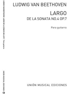 Ludwig van Beethoven: Largo (Sonata No.4 Op.7) (Llobet) Guitar