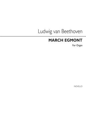 Ludwig van Beethoven: Beethoven March Egmont (Best) Organ