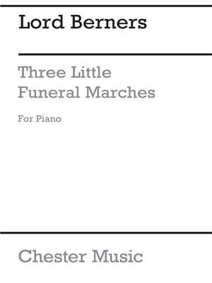 Lord Berners: Three Small Funeral Marches