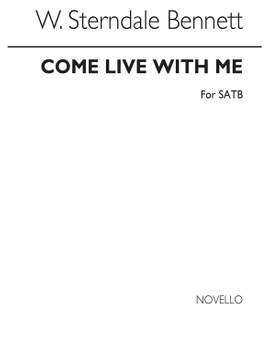 S. Bennett: Come Live With Me Satb