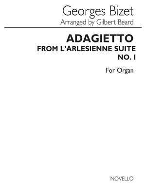 Georges Bizet: Bizet Adagietto From L'arlessiene Suite No 1 Organ