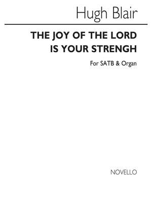 H. Blair: Blair The Joy Of The Lord Is In Your Strength