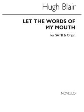 Hugh Blair: Let The Words Of My Mouth