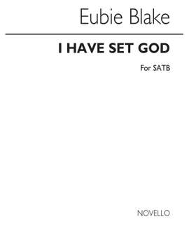 Eubie Blake: I Have Set God Always Before Me