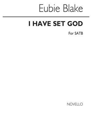 Eubie Blake: I Have Set God Always Before Me