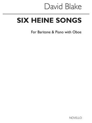 David Blake: Six Heine Songs (Baritone Oboe And Piano)