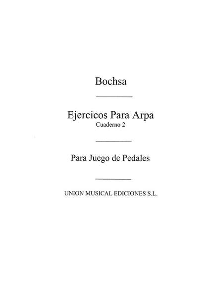 Boscha: Ejercicios Para Arpa - Segundo Cuaderno