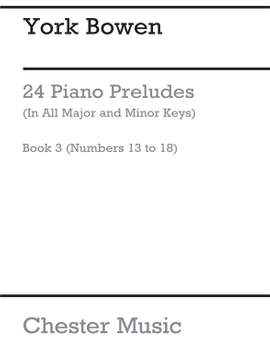 York Bowen: Preludes - Book 3