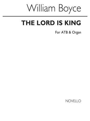 Boyce: Lord Is King