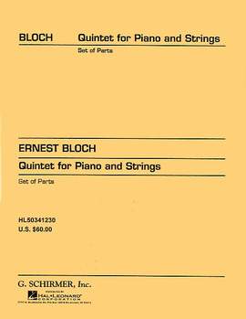 Ernest Bloch: Quintet