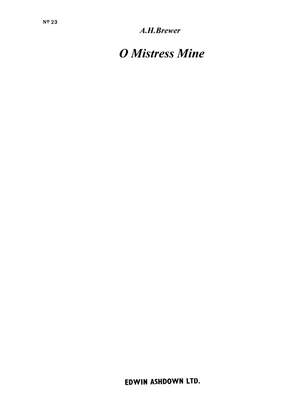 A. Herbert Brewer: O Mistress Mine