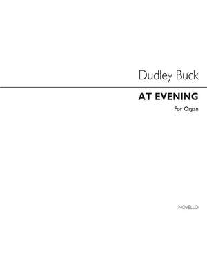 Dudley Buck: At Evening- Idylle Op.52