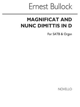 Ernest Bullock: Magnificat And Nunc Dimittis In D