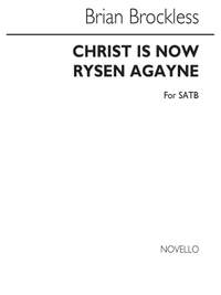 Brian Brockless: Brockless Christ Is Now Rysen Satb