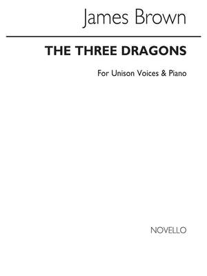 J. Brown: The Three Dragons Unison And Piano