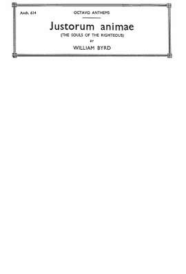 William Byrd: Justorum Animae Ssatb