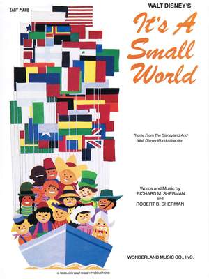 Richard M. Sherman_Robert B. Sherman: It's a Small World