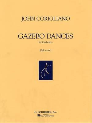 John Corigliano: Gazebo Dances