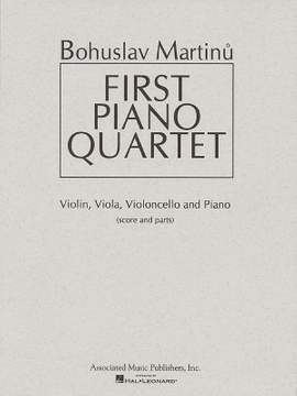 Bohuslav Martinu: First Piano Quartet